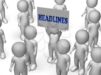 Headlines Board Character Meaning Urgent Publication Articles Or Breaking News