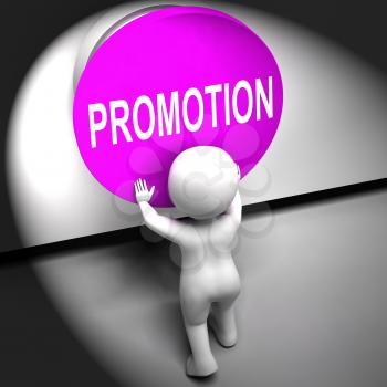 Promotion Pressed Showing New And Higher Role