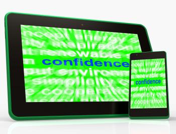 Confidence Tablet Showing Self-Assurance Composure And Belief