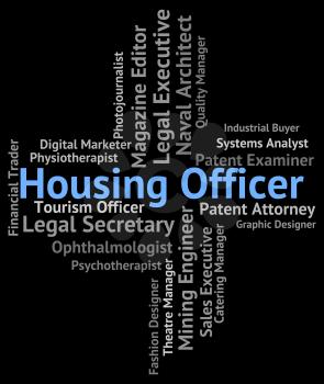 Housing Officer Showing Home Occupations And Career