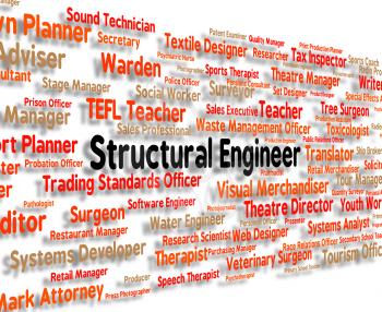 Structural Engineer Representing Jobs Mechanics And Words
