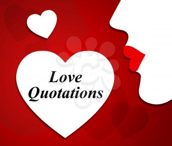 Love Quotations Representing Dating Compassion And Inspirational