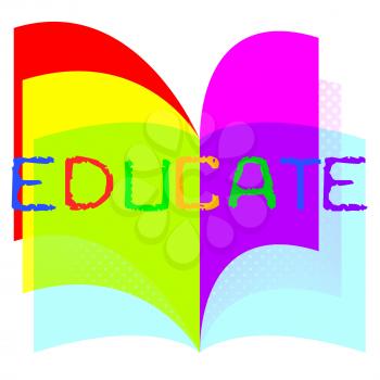 Educate Education Showing Learning Develop And School