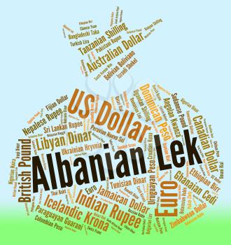 Albanian Lek Indicating Foreign Currency And Leks 