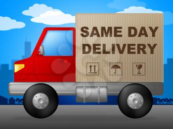 Same Day Delivery Indicating Distributing Logistics And Shipping