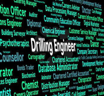 Drilling Engineer Showing Oil Well And Word