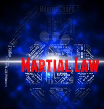 Martial Law Meaning Armed Forces And Wordcloud
