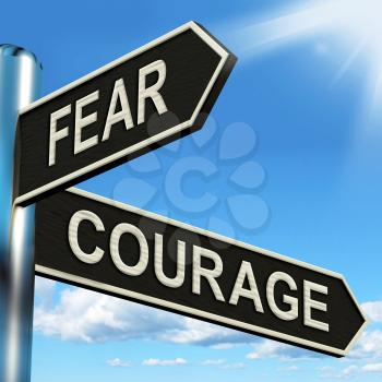 Fear Courage Signpost Showing Scared Or Courageous