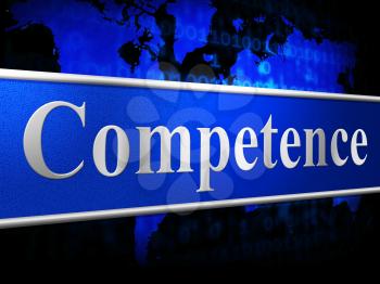 Competent Competence Meaning Mastery Proficiency And Skill