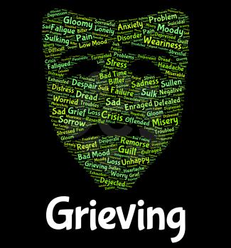 Grieving Word Indicating Broken Hearted And Wordcloud