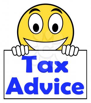 Tax Advice On Sign Showing Taxation Irs Help