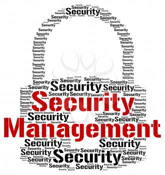 Security Management Representing Protected Protect And Words