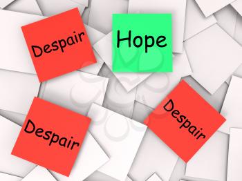 Hope Despair Post-It Notes Showing Wishing Or Desperate