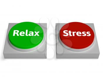 Relax Stress Buttons Showing Relaxed Or Stressed