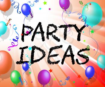 Party Ideas Showing Contemplate Innovations And Celebrate