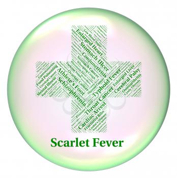 Scarlet Fever Indicating Ill Health And Sickness