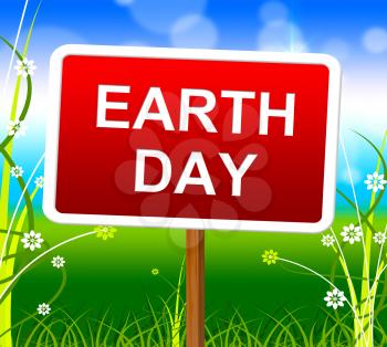 Earth Day Meaning Go Green And Ecological