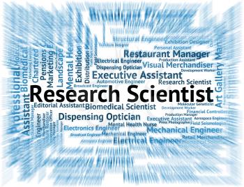 Research Scientist Meaning Gathering Data And Researcher