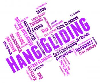 Hang Gliding Indicating Hangglider Word And Hanggliding 