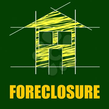 Plans Foreclosure Representing Repayments Stopped And Layout