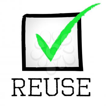 Reuse Tick Representing Go Green And Environment