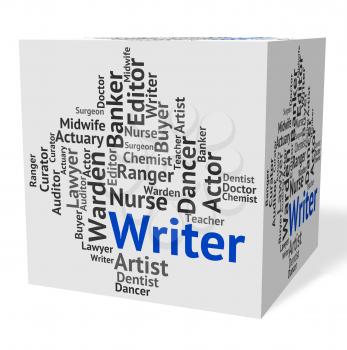 Writer Job Indicating Penman Hire And Wordsmith