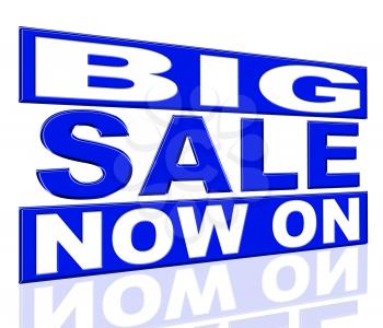 Big Sale Indicating At The Moment And Promo