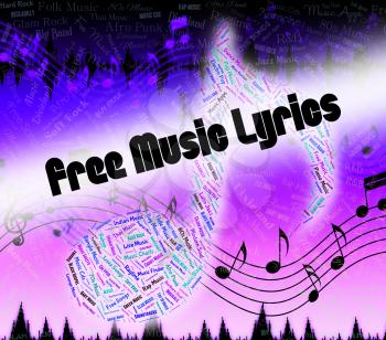 Free Music Lyrics Representing No Charge And Track