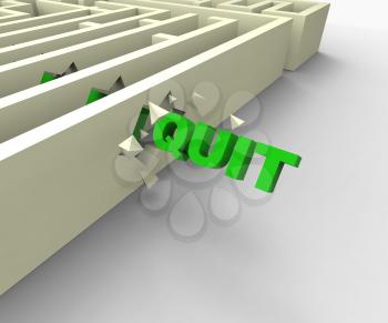 Quit Word Shows Giving Up Quitting Or Resigning