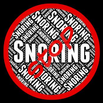 Stop Snoring Indicating Obstructive Sleep Apnea And Warning Sign