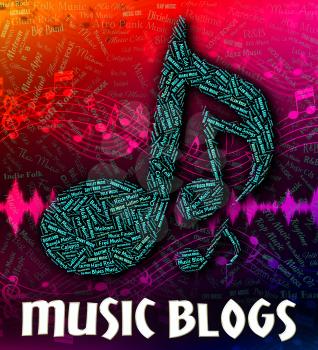 Music Blogs Meaning Sound Track And Internet