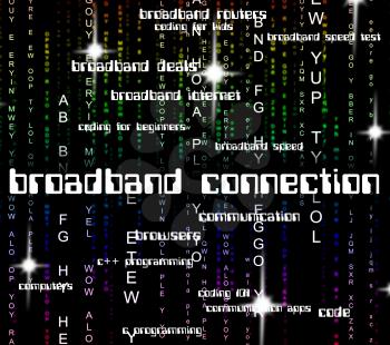 Broadband Connection Representing World Wide Web And Global Communications