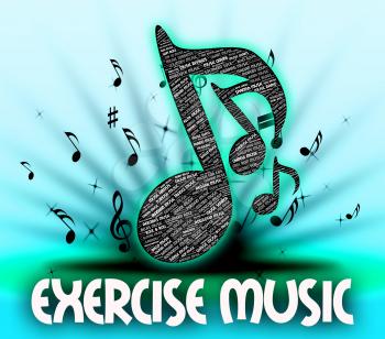 Exercise Music Representing Sound Track And Train