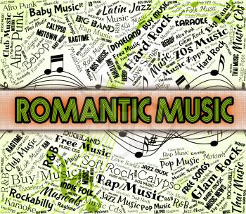 Romantic Music Showing Sound Track And Passion