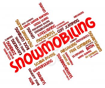 Snowmobiling Word Showing Winter Sport And Words 