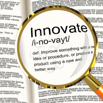 Innovate Definition Magnifier Shows Creative Development And Ingenuity