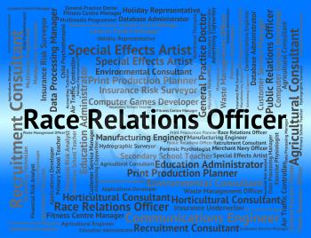 Race Relations Officer Showing Career Social And Position
