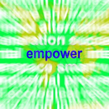 Empower Word Cloud Meaning Encourage Empowerment