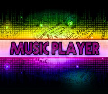 Music Player Meaning Sound Tracks And Players