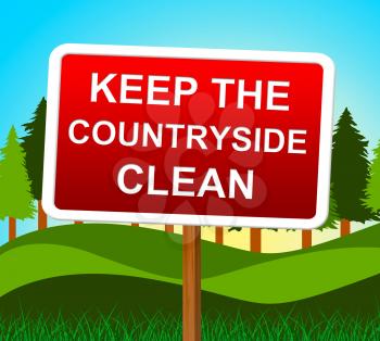 Keep Countryside Clean Meaning Pristine Natural And Landscape