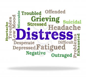 Distress Word Representing Torment Desperate And Desolation