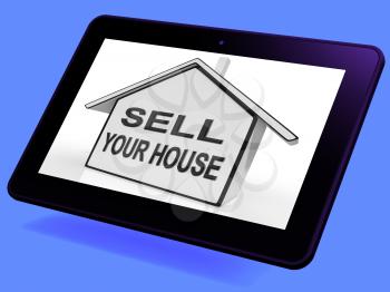 Sell Your House Home Tablet Showing Listing Real Estate