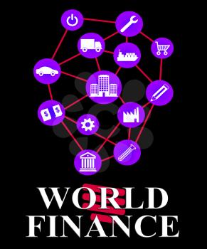 World Finance Showing Planet Financial And Earnings