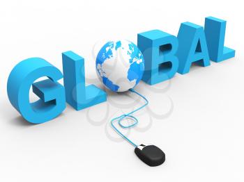 Internet Global Meaning World Wide Web And Web Site