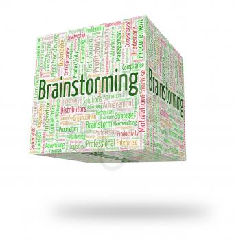 Brainstorming Word Representing Put Heads Together And Wordclouds Analyze