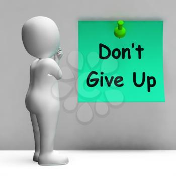 Don't Give Up Note Meaning Never Quit
