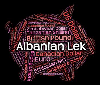 Albanian Lek Indicating Worldwide Trading And Exchange