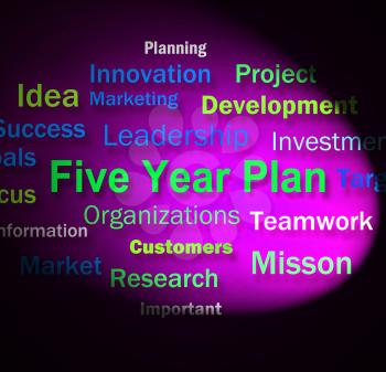 Five Year Plan Words Meaning Strategy For Next 5 Years