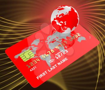 Credit Card Indicating Global Bankcard And Globalisation