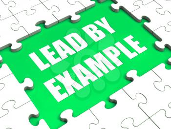 Lead by Example Puzzle Showing Leading Leadership And Motivation
